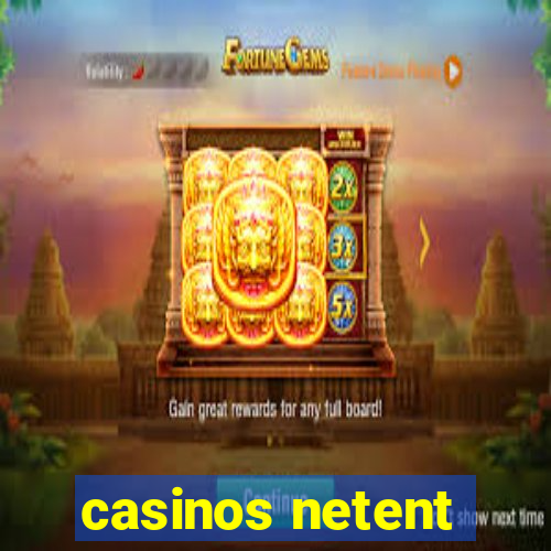 casinos netent