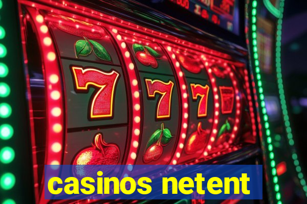 casinos netent