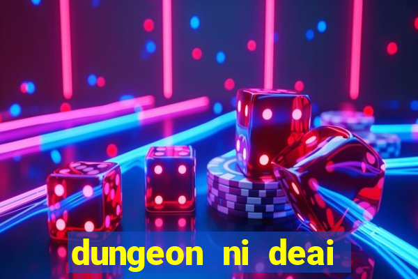 dungeon ni deai segunda temporada dublado