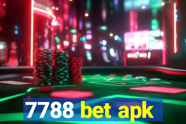 7788 bet apk