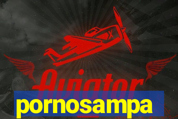 pornosampa