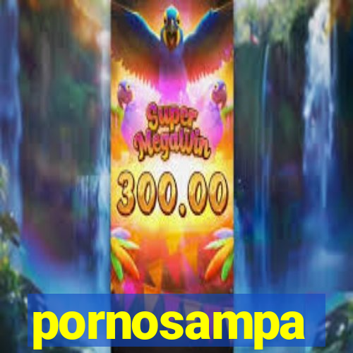 pornosampa