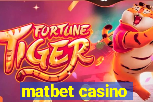 matbet casino