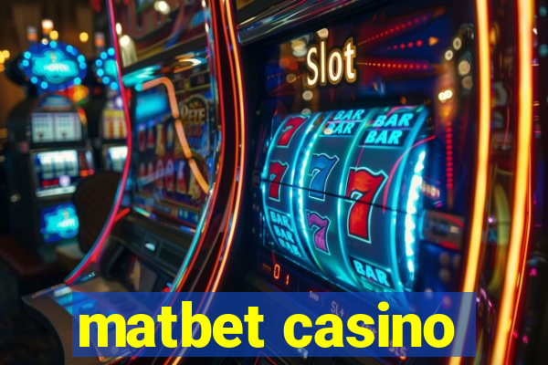 matbet casino