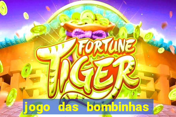 jogo das bombinhas esporte da sorte