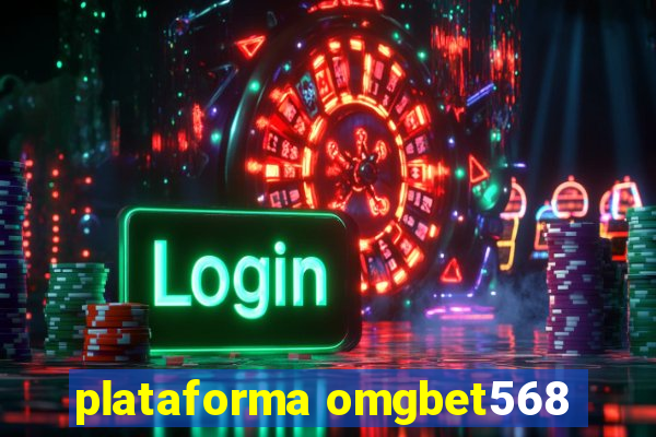 plataforma omgbet568