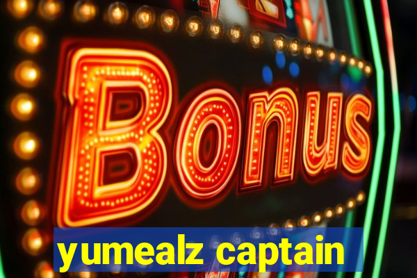 yumealz captain