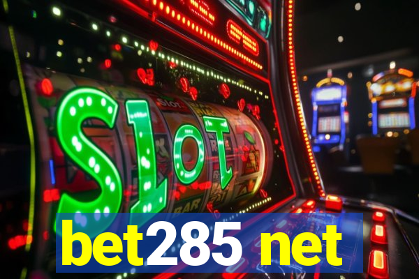 bet285 net