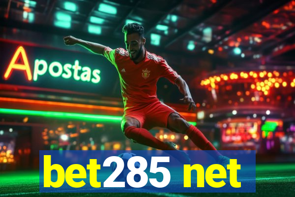 bet285 net