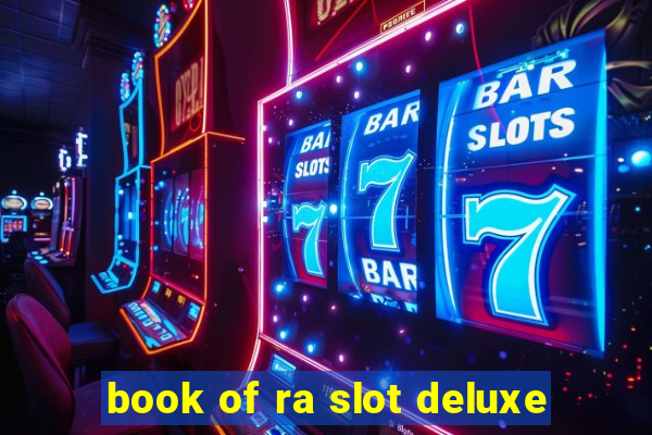 book of ra slot deluxe