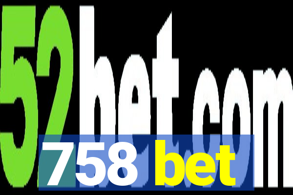 758 bet