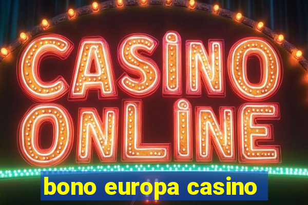 bono europa casino