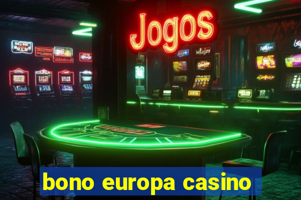 bono europa casino