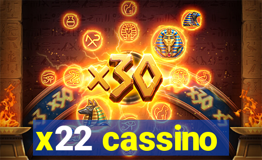 x22 cassino