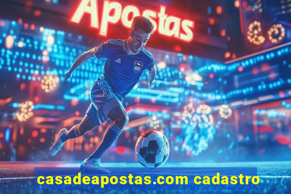 casadeapostas.com cadastro