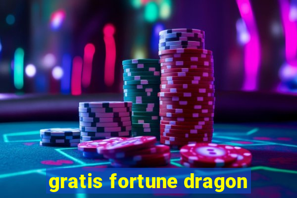 gratis fortune dragon