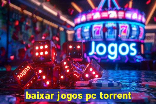 baixar jogos pc torrent