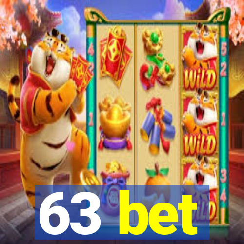 63 bet