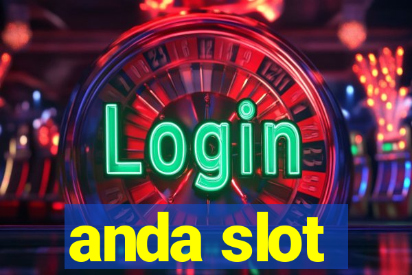 anda slot