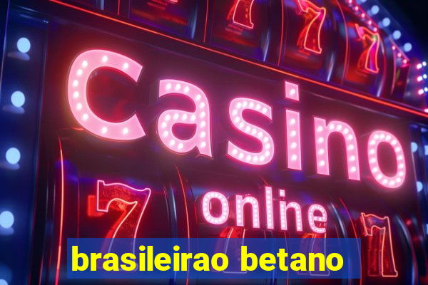 brasileirao betano