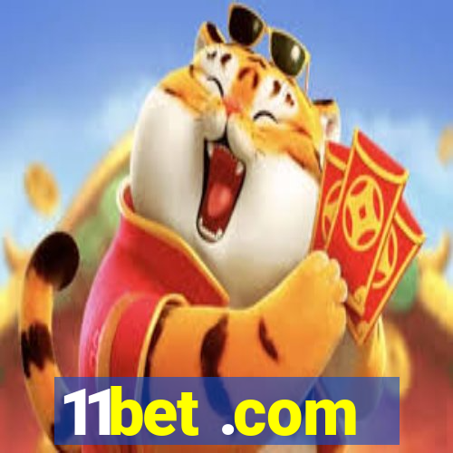 11bet .com