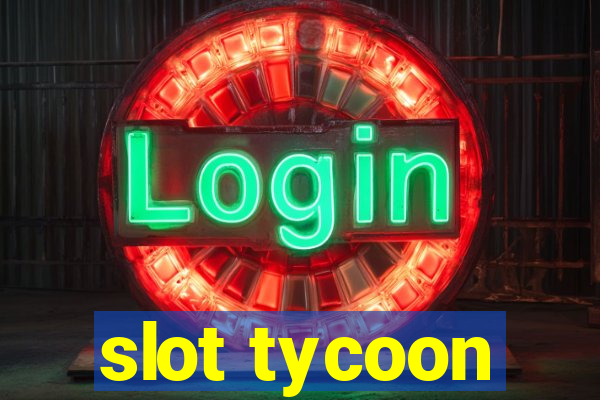 slot tycoon