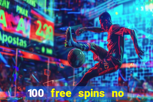 100 free spins no deposit casino australia