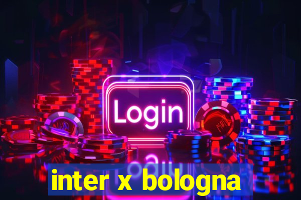 inter x bologna