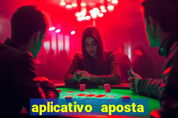 aplicativo aposta de jogo