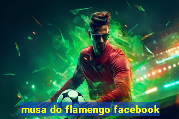 musa do flamengo facebook