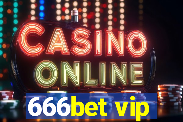 666bet vip