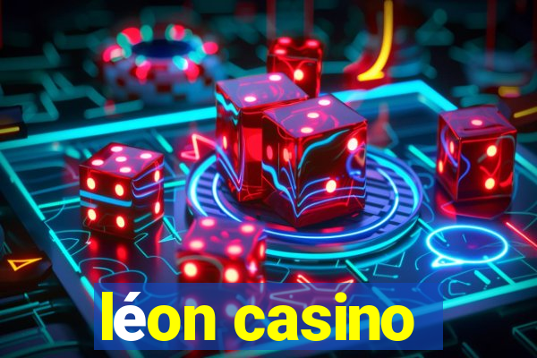 léon casino