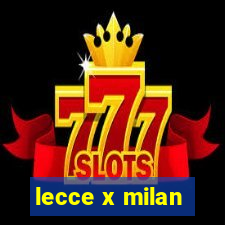 lecce x milan