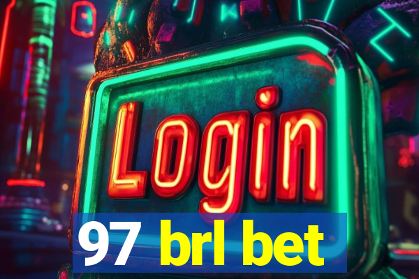 97 brl bet