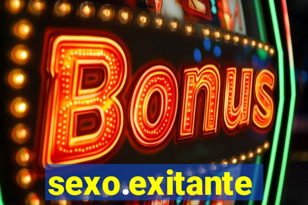 sexo.exitante