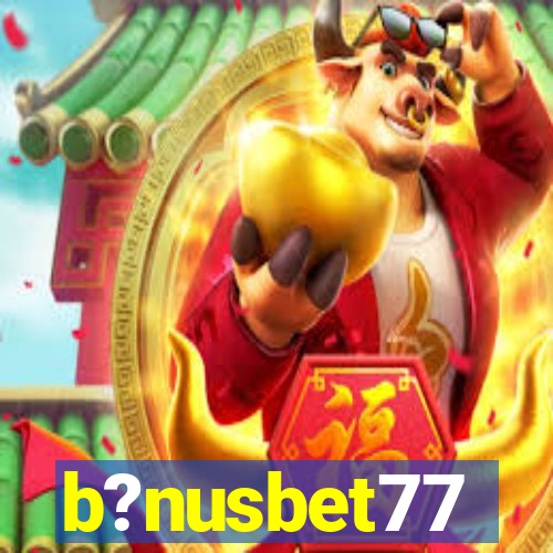 b?nusbet77