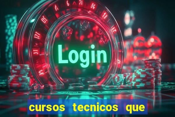 cursos tecnicos que mais empregam