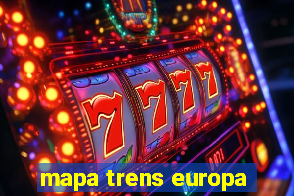 mapa trens europa