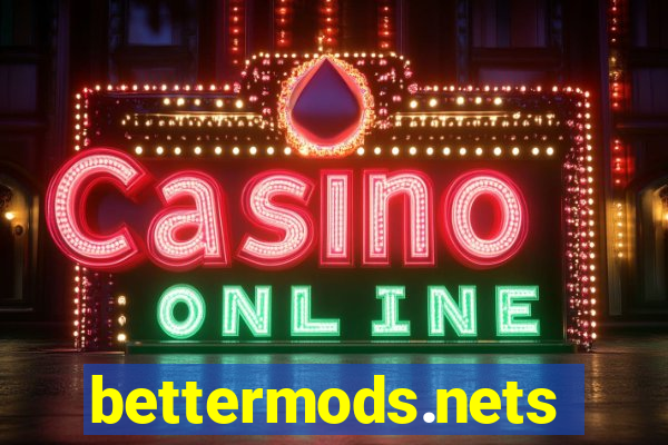 bettermods.nets