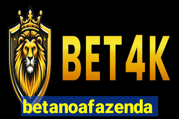 betanoafazenda