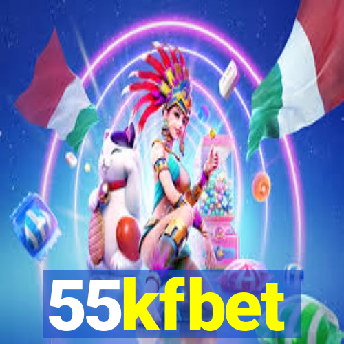 55kfbet