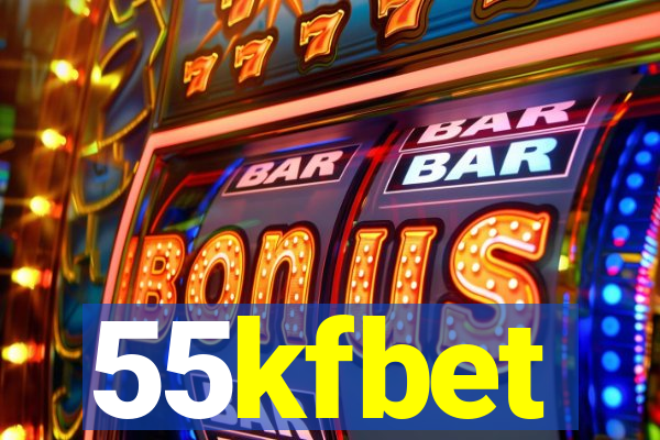 55kfbet