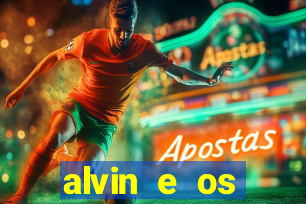 alvin e os esquilos personagens nomes