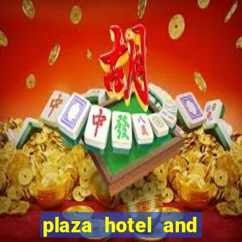 plaza hotel and casino in las vegas nevada