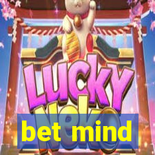 bet mind