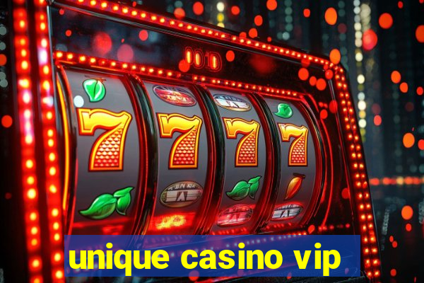 unique casino vip