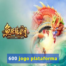 600 jogo plataforma