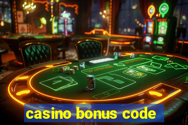 casino bonus code