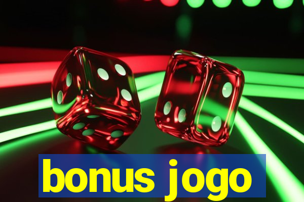 bonus jogo