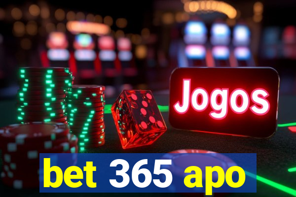 bet 365 apo